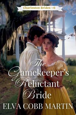 Cover of The Gamekeeper's Reluctant Bride