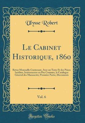 Book cover for Le Cabinet Historique, 1860, Vol. 6