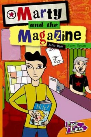 Cover of Marty and The Magazine Fast Lane Orange Fiction