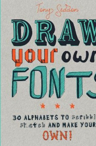 Cover of Draw Your Own Fonts