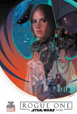 Star Wars: Rogue One Adaptation by Jody Houser, Duane Swierczynski