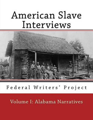 Book cover for American Slave Interviews - Volume I