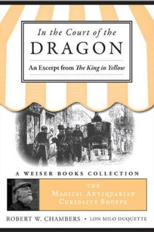 Cover of In the Court of the Dragon, an Excerpt from the King in Yellow