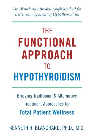 Cover of The Functional Approach to Hypothyroidism