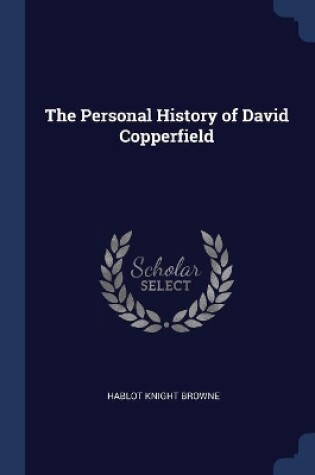 Cover of The Personal History of David Copperfield