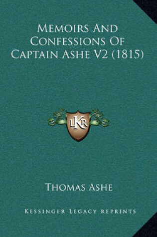 Cover of Memoirs and Confessions of Captain Ashe V2 (1815)