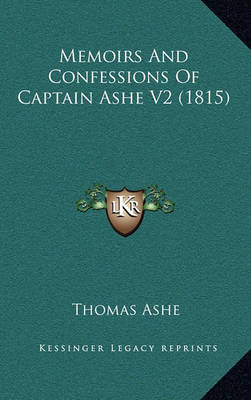 Book cover for Memoirs and Confessions of Captain Ashe V2 (1815)