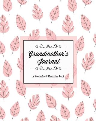 Book cover for Grandmother's Journal, A Keepsake & Memories Book
