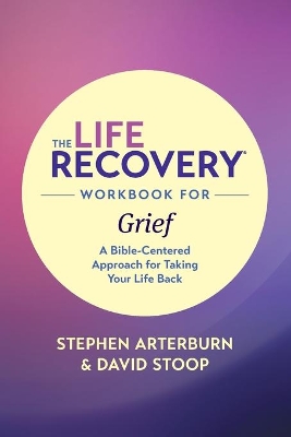 Book cover for Life Recovery Workbook for Grief, The