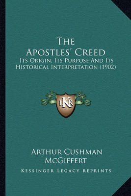 Book cover for The Apostles' Creed the Apostles' Creed