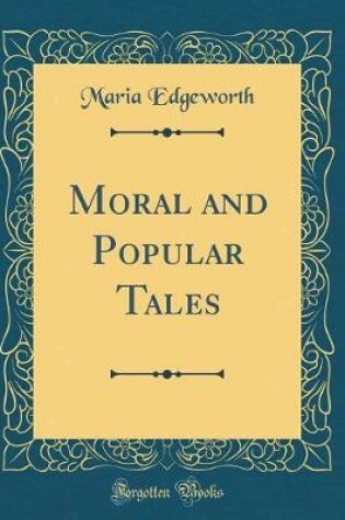 Cover of Moral and Popular Tales (Classic Reprint)