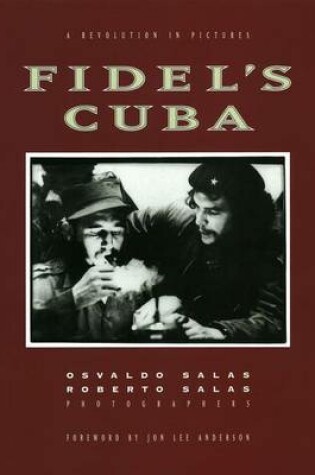 Cover of Fidel's Cuba: A Revolution in Pictures