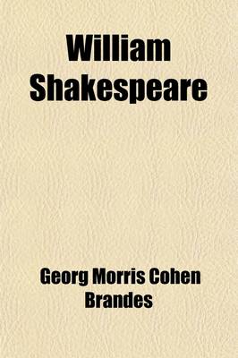 Book cover for William Shakespeare; A Critical Study