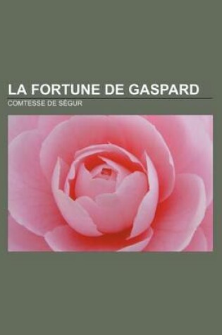 Cover of La Fortune de Gaspard