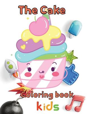 Book cover for The cake coloring book kids