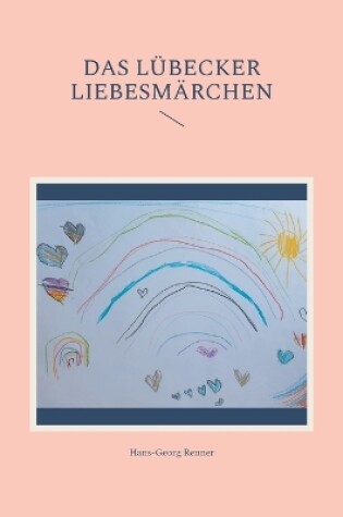 Cover of Das Lübecker Liebesmärchen