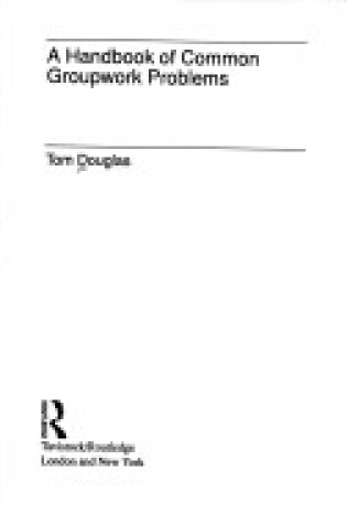 Cover of A Handbook of Common Group Work Problems