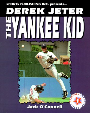 Cover of Derek Jeter the Yankee Kid