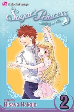 Cover of Sugar Princess: Skating To Win, Vol. 2