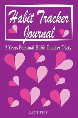 Book cover for Habit Tracker Journal - 2 Years Personal Habit Tracker Diary