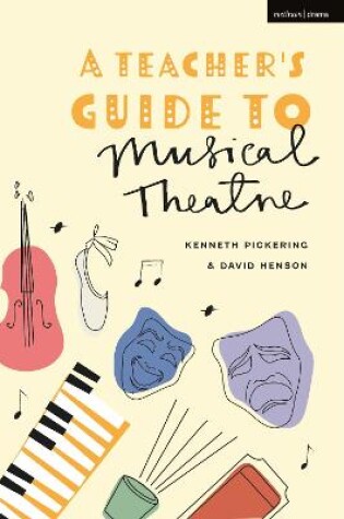 Cover of A Teacher's Guide to Musical Theatre