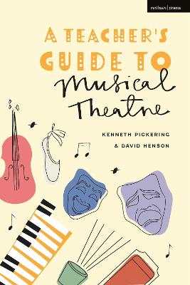 Book cover for A Teacher's Guide to Musical Theatre