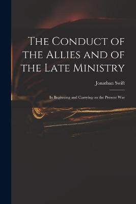 Book cover for The Conduct of the Allies and of the Late Ministry