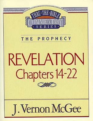 Cover of Thru the Bible Vol. 60: The Prophecy (Revelation 14-22)