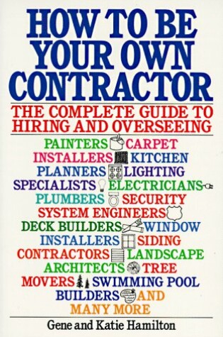 Cover of How to be Your Own Contractor