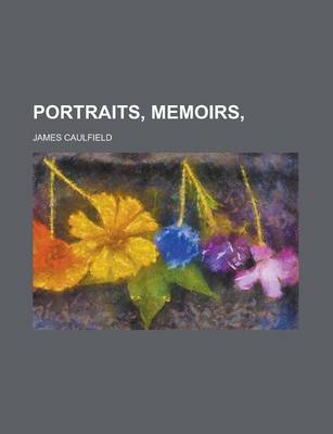 Book cover for Portraits, Memoirs,