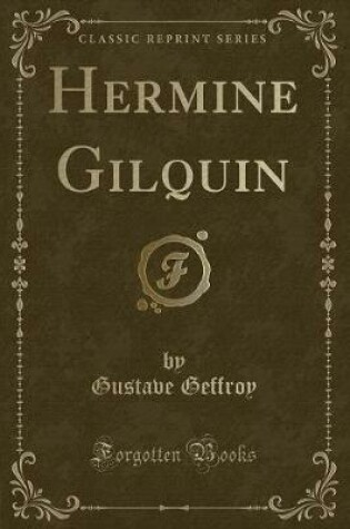 Cover of Hermine Gilquin (Classic Reprint)