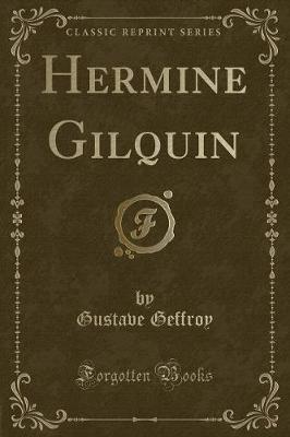 Book cover for Hermine Gilquin (Classic Reprint)