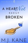 Book cover for A Heart Not Easily Broken