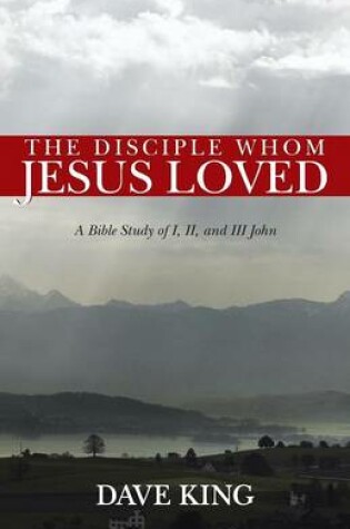 Cover of The Disciple Whom Jesus Loved