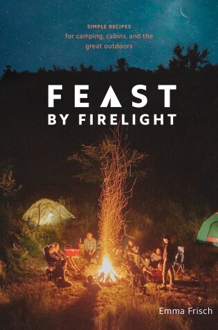 Cover of Feast by Firelight