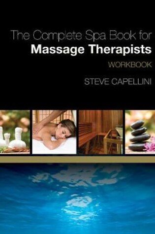 Cover of Workbook for Capellini's The Complete Spa Book for Massage Therapists