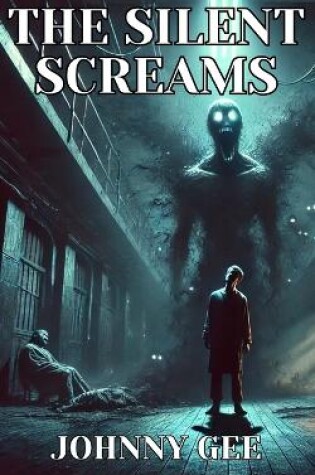 Cover of The Silent Screams