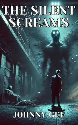 Book cover for The Silent Screams