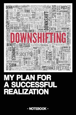 Book cover for Downshifting - My Plan for a Successful Realization
