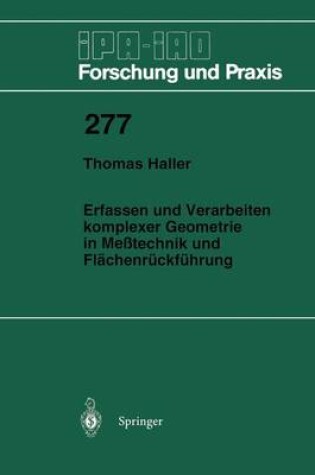 Cover of Erfassen und Verarbeiten komplexer Geometrie in Meßtechnik und Flächenrückführung