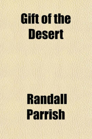 Cover of Gift of the Desert