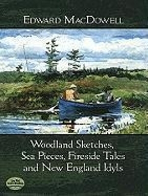 Book cover for Woodland Sketches, Sea Pieces, Fireside Tales