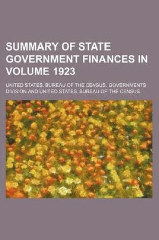 Cover of Summary of State Government Finances in Volume 1923