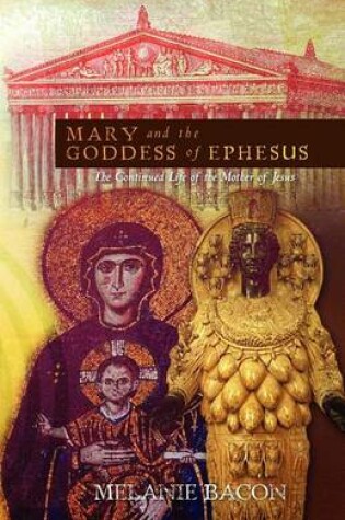 Cover of Mary and the Goddess of Ephesus