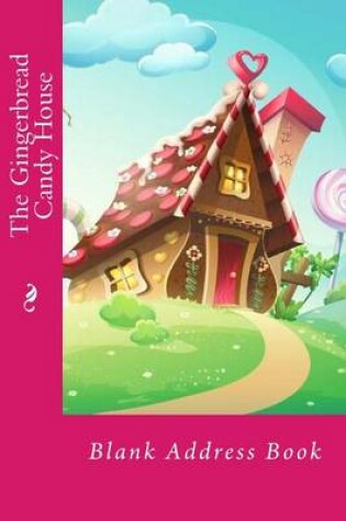 Cover of The Gingerbread Candy House