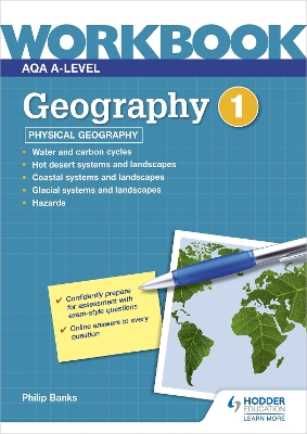 Book cover for AQA A-level Geography Workbook 1: Physical Geography