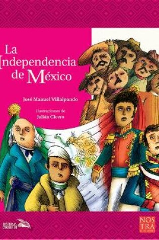 Cover of La Independencia de México