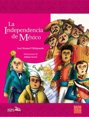Cover of La Independencia de México