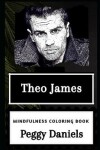 Book cover for Theo James Mindfulness Coloring Book