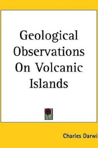 Cover of Geological Observations on Volcanic Islands